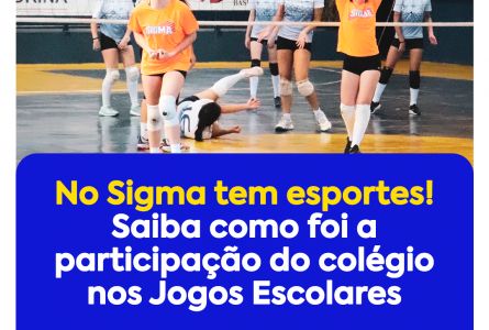 Ensino Médio do Colégio Sigma estreia nos Jogos Escolares de Londrina