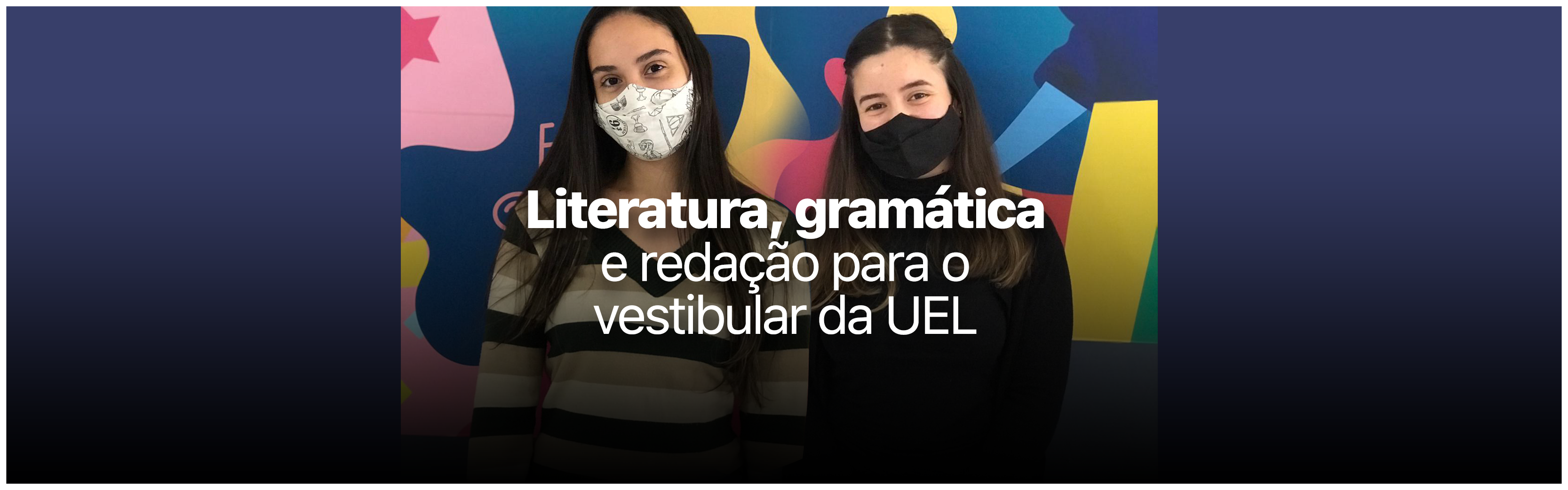 Vestibular da UEL 2021: linguagens e redação podem te levar à aprovação
